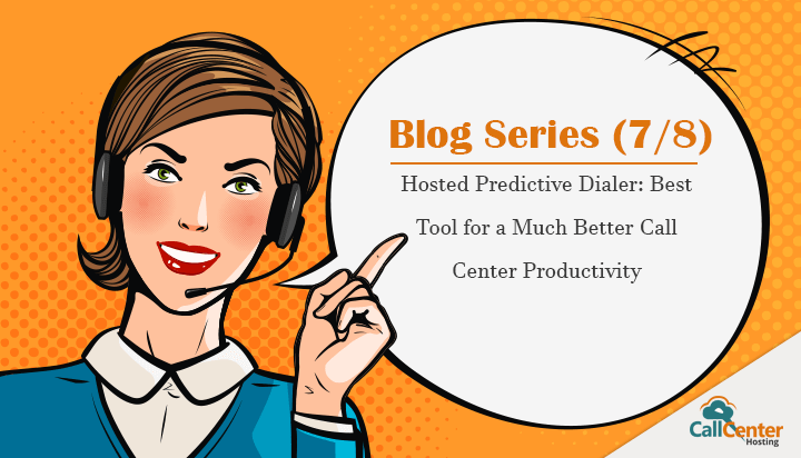 hosted-predictive-dialer-tool-for-better-call-center-productivity.